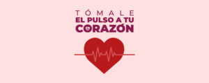 Tómale el pulso a tu corazón