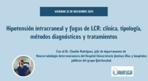 Primer webinar en España sobre hipotensión intracraneal y fugas de líquido cefalorraquídeo