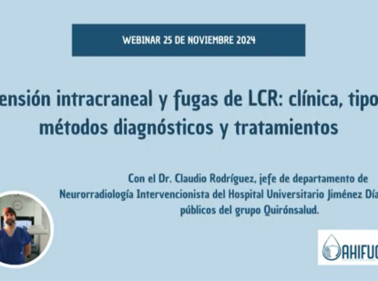 Primer webinar en España sobre hipotensión intracraneal y fugas de líquido cefalorraquídeo