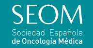 Sociedad Española de Oncología Médica (SEOM)